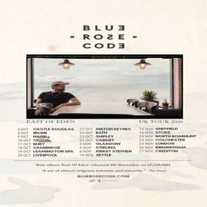 Blue Rose Code - East Of Eden Tour 2026 — event image
